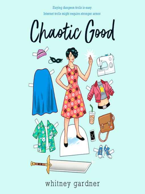 Title details for Chaotic Good by Whitney Gardner - Available